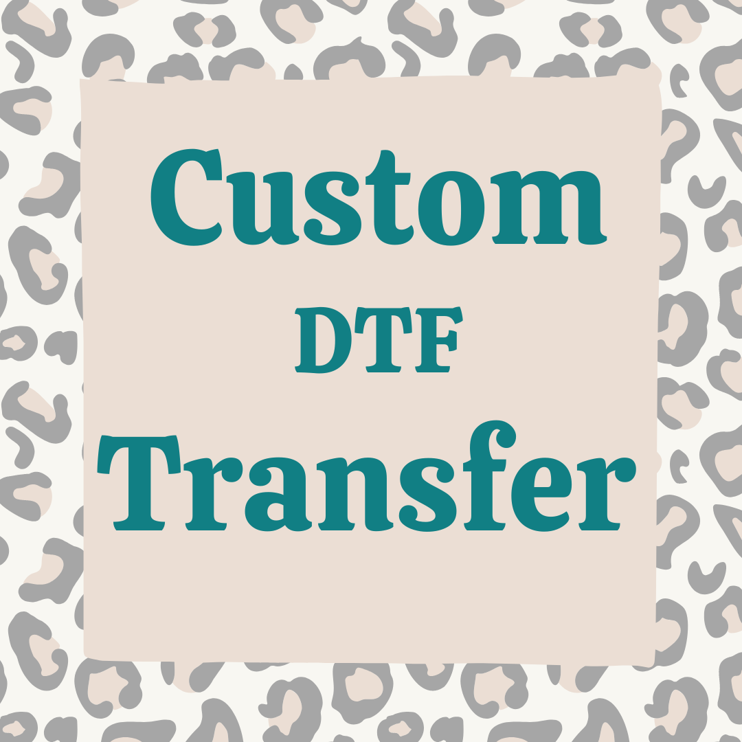 Dtf Custom Transfers