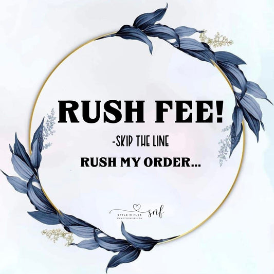 Rush Fee